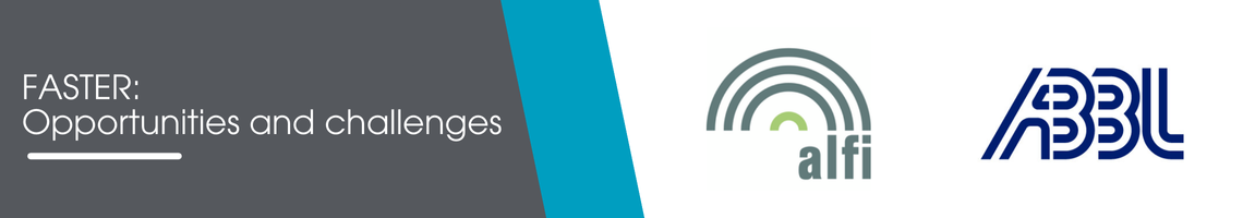 ALFI - ABBL - Faster: Opportunities and challenges