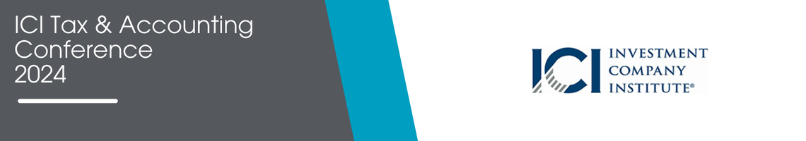 ICI Tax & Accounting Conference 2024 - Banner