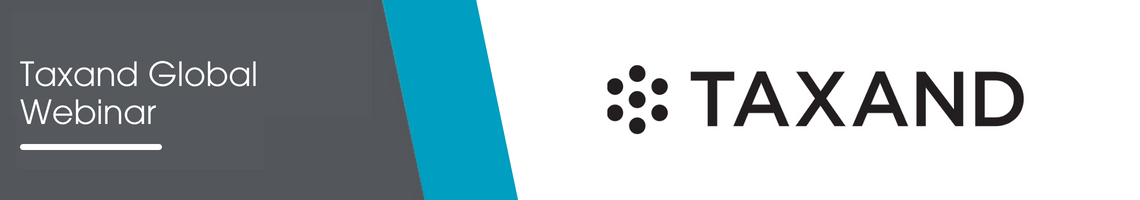 Taxand Global Webinar - Planning for Pillar Two: What Do You Need To Know Now?